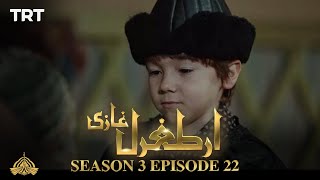 Ertugrul Ghazi Urdu  Episode 22  Season 3 [upl. by Libbna]