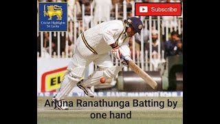 Arjuna Ranatunga Batting by one hand [upl. by Airamasor]