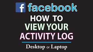 Facebook How To View Your Activity Log On Facebook  PC  👍 [upl. by Corsiglia]