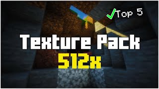 Top 5 512x Texture Packs for Minecraft 1194 [upl. by Yrot]