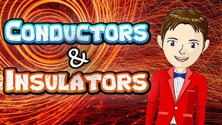 CONDUCTORS amp INSULATORS  The Science KID [upl. by Kondon111]