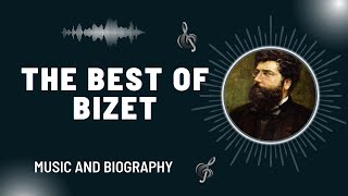 The Best of Bizet [upl. by Amandie11]