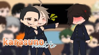 Karasuno react to II Haikyuu II [upl. by Ocin]