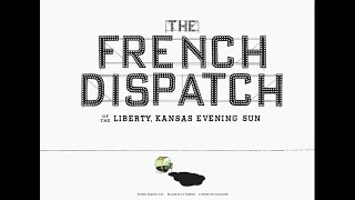 504 THE FRENCH DISPATCH animated sequence [upl. by Aicenav911]