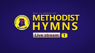 METHODIST HYMNS  LIVE STREAM WORSHIP [upl. by Aleicarg]