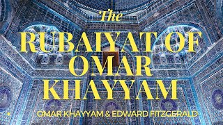 The Rubaiyat of Omar Khayyam [upl. by Ashby153]