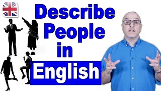 How to Describe a Person in English  Spoken English Lesson [upl. by Tonie]