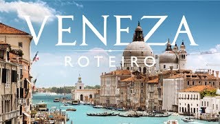 O que fazer em Veneza Roteiro de viagem na Italia [upl. by Anavlis]