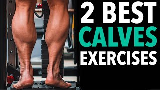 How to Grow BIG CALVES  2 Best Exercises amp Training Methods to Build Stubborn Calves [upl. by Calie]