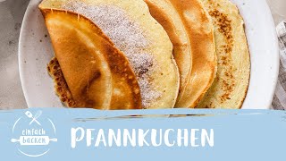 Pfannkuchen – das schnelle Grundrezept I Einfach Backen [upl. by Melisse145]