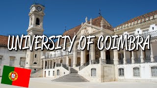 University of Coimbra  UNESCO World Heritage Site [upl. by Behnken]