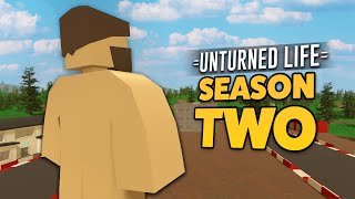 THE SERIES CONTINUES  Unturned Life Roleplay 1 [upl. by Saba]