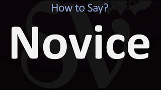 How to Pronounce Novice CORRECTLY [upl. by Kenleigh104]