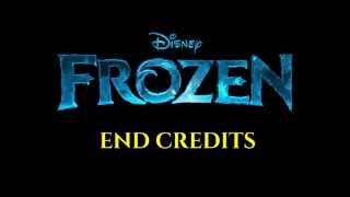 Frozen End Credits [upl. by Ahsert]