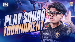 PLAY SQUAD TOURNAMENT  JONATHAN IS BACK  BGMI [upl. by Munafo]