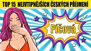 TOP 15 nejvtipnějších ČESKÝCH PŘÍJMENÍCH [upl. by Anival142]