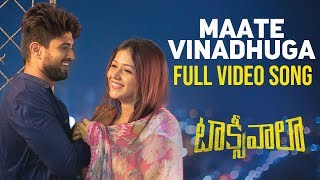 Maate Vinadhuga Full Video Song  Taxiwaala Video Songs  Vijay Deverakonda Priyanka Jawalkar [upl. by Riggins]