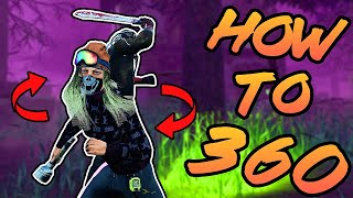 How to 360 Tutorial Dead by Daylight 2022 [upl. by Atirehs]