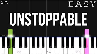 Sia  Unstoppable  EASY Piano Tutorial [upl. by Dorin]