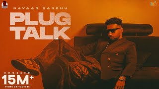 Plug Talk  Navaan Sandhu  Icon  New Latest Punjabi Songs 2022 [upl. by Eidarb305]