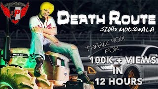 DEATH ROUTE Sidhu Moosewala ll Latest Punjabi Songs 2018 ll Birring Productions [upl. by Llenrev]