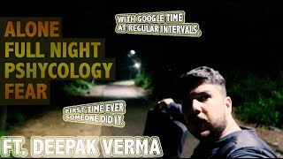 ALONE FULL NIGHT at Most Haunted MALCHA MAHAL ANCIENT ft Deepak Verma  The Real One [upl. by Mathia]