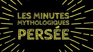 Les minutes mythologiques  Persée [upl. by Verdha]