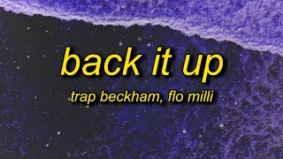 Trap Beckham  Back It Up ft Flo Milli Lyrics  he love when i back it up [upl. by Necila]