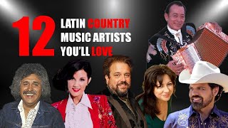 12 LATIN COUNTRY MUSIC ARTISTS YOU´LL LOVE [upl. by Aynos]