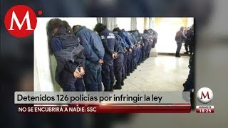 126 policías fueron detenidos por corrupción en CdMx [upl. by Yramanna]