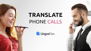 Phone Call Translator App Demo  Voice Call Translator App Lingvanex [upl. by Anawek]