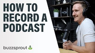 How to Record a Podcast  StepbyStep 2021 [upl. by Esimaj]