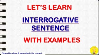 Interrogative Sentence Interrogative Sentence Examples S2LEARN [upl. by Ardnuaek405]