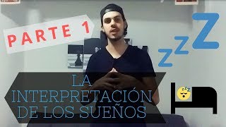 PARTE 1  quotLa interpretación de los sueñosquot  Psicoanálisis Freud UBA [upl. by Gus]