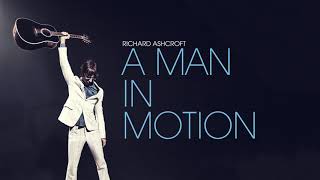 Richard Ashcroft  A Man In Motion Official Audio [upl. by Acile222]