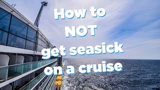 How to not get seasick on a cruise [upl. by O'Connor]