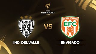 TRANSMISIÓN EN VIVO INDEPENDIENTE DEL VALLE VS ENVIGADO  CONMEBOL LIBERTADORES SUB20 [upl. by Joan]