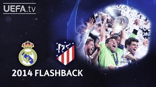 REAL MADRID 41aet ATLÉTICO UCL 2014 FINAL FLASHBACK [upl. by Aved]