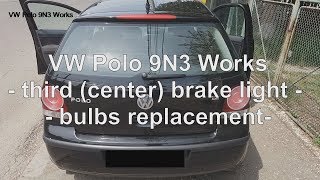 VW Polo 9N3 Works third brake light [upl. by Yneffit]