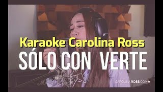 Solo Con Verte  Banda MS  Karaoke Carolina Ross  Leo Mart [upl. by Calan]