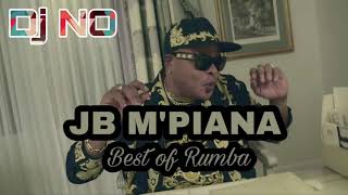 JB MPIANA  BEST OF RUMBA MixΓ© par Dj NO [upl. by Oz]