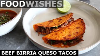 Beef Birria Queso Tacos with Consomé  Food Wishes [upl. by Ravaj]