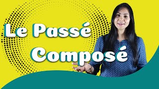 Passé composé  Past Tense in French  Explained in English [upl. by Korenblat]