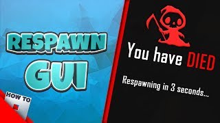 How To Make A Respawn Gui  HowToRoblox [upl. by Origra871]