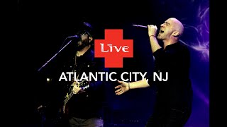 LIVE  Live in Atlantic City NJ [upl. by Ydnil]