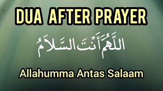 Allahumma antas salam  Dua after Salah  Islamic education video [upl. by Iramohs]