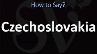 How to Pronounce Czechoslovakia CORRECTLY [upl. by Lounge]