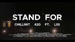 ChillinIT  Stand For ft Lisi OFFICIAL VIDEO [upl. by Nodnart689]