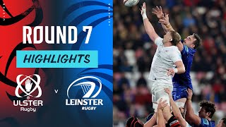 Ulster v Leinster  Highlights  Round 7  URC 202425 [upl. by Rhine]