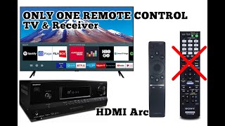 How to use only ONE REMOTE CONTROL for TV amp Receiver  HDMI Arc  For all brand TVs [upl. by Nivart627]